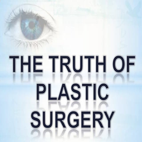 Plastic surgery 
