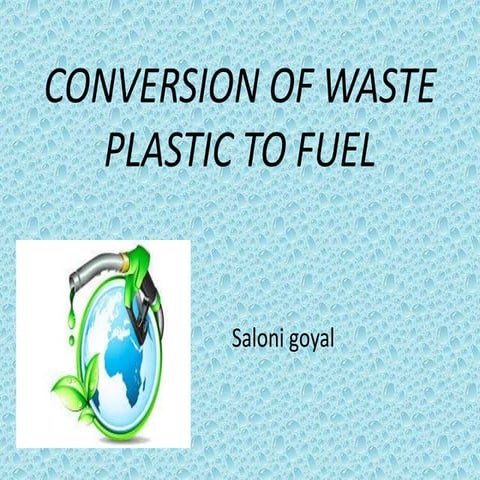 Plastic to fuel 