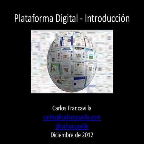 Plataforma Digital - Breve Introducción 