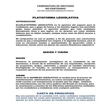 Plataforma legislativa Milton Rodriguez Candidato a Diputado no Partidario El...