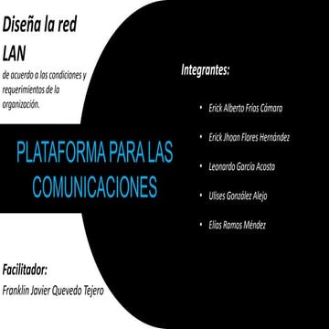 Plataforma para las comunicaciones