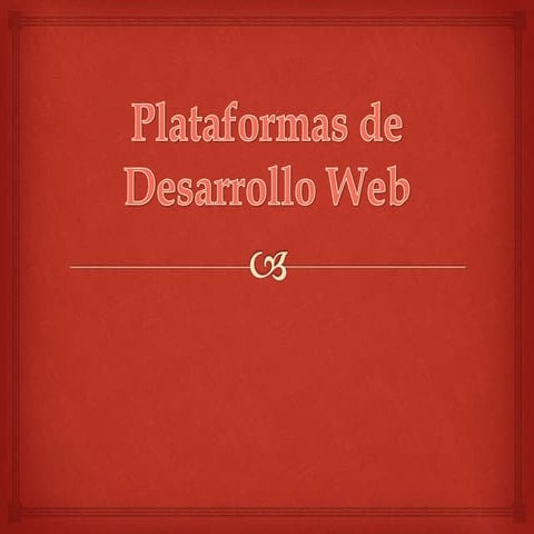 Plataformas de desarrollo web 