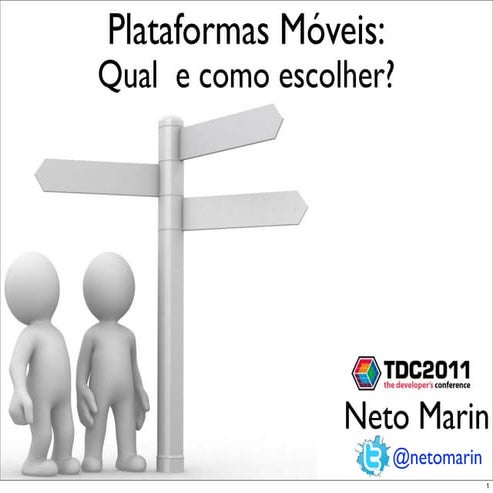 Plataformas Móveis: Qual e como escolher?