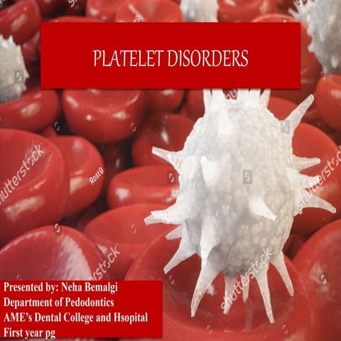 Platelete disorders