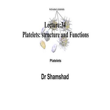 Platelet structure and  function  (1)