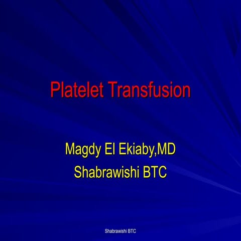 Platelet transfusion
