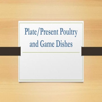 PlatePresent Poultry and Game Dishes.pptx