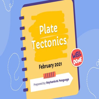 Plate tectonics by Rayhanie Pangcoga