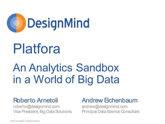 Platfora - An Analytics Sandbox In A World Of Big Data