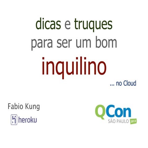 Dicas e truques para ser um bom inquilino no Cloud