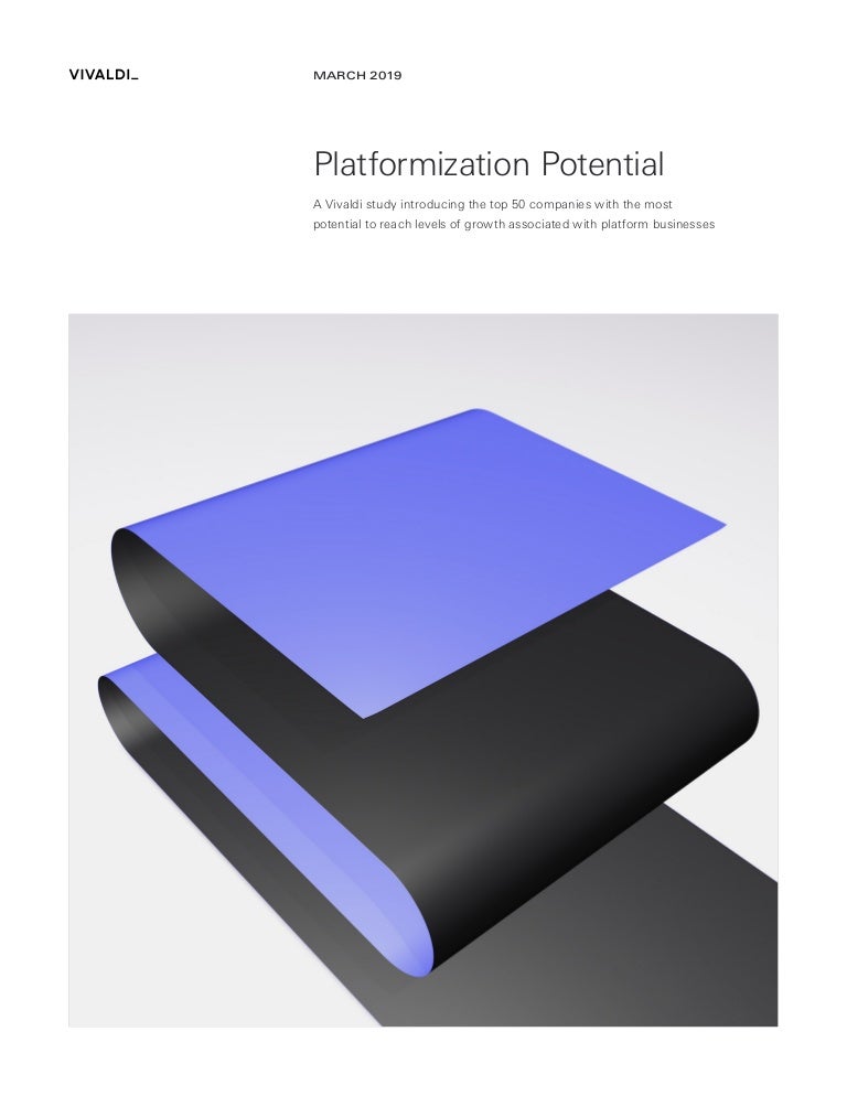 Platform Potential Vivaldi Study And Opportunity Whitepaper