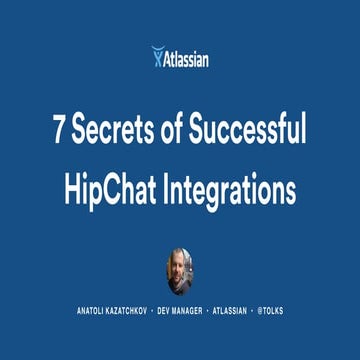 7 Secrets of Successful HipChat Integrations