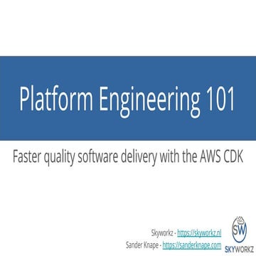 Platform Engineering with the CDK