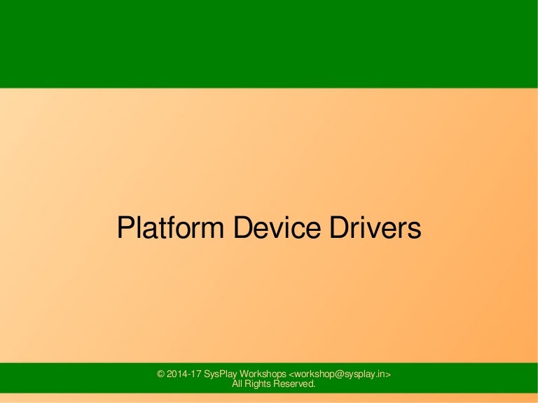 Platform Drivers