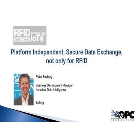 Platform independent secure data exchange not only for RFID