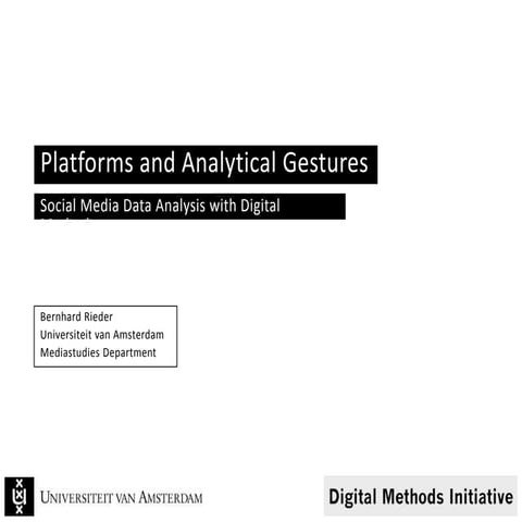 Platforms and Analytical Gestures