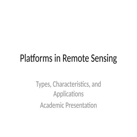 Plateform and sensors of remote sensing | PPTX