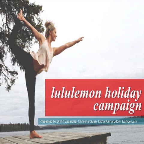 lululemon case study: holiday marketing campaign