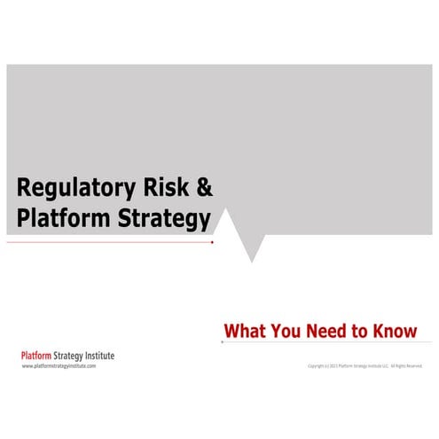 Platform Strategy Institute - Regulatory Risk and Platform Strategy