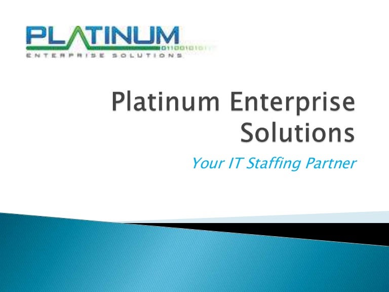 Platinum enterprise solutions