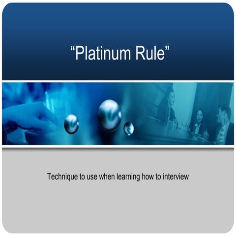 Platinum Rule  Communication Styles