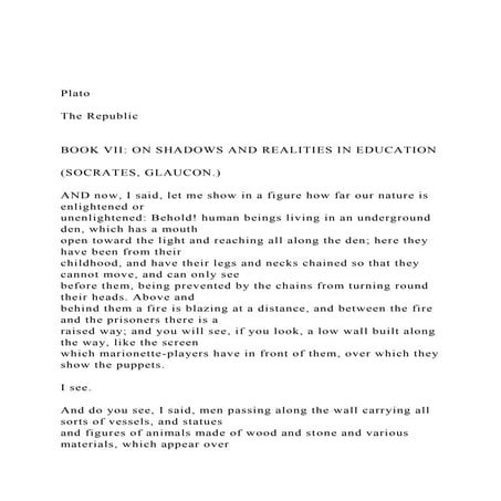 Plato The Republic BOOK VII ON SHADOWS AND REALITIE.docx
