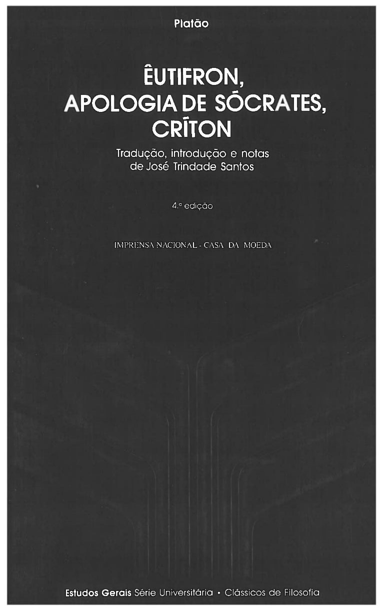 Platao Eutifron Apologia De Socrates Criton