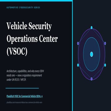 Vehicle Security Operations Center (VSOC): Architecture & Capabilities ...