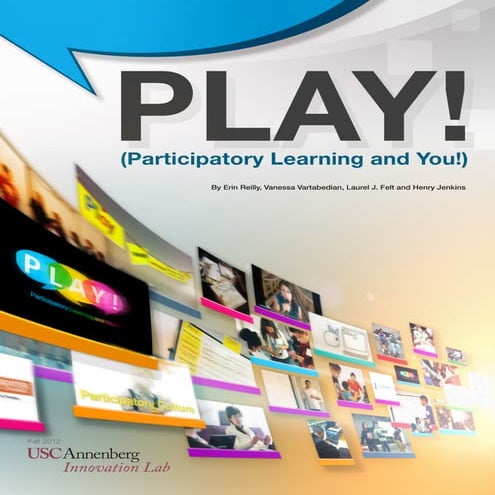 Play! (Participatory Learning and You!)