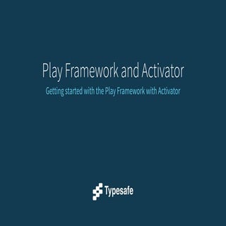 Play Framework and Activator