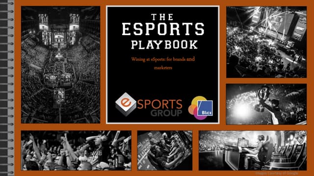 Esports Playbook: A Guide for Brand...
