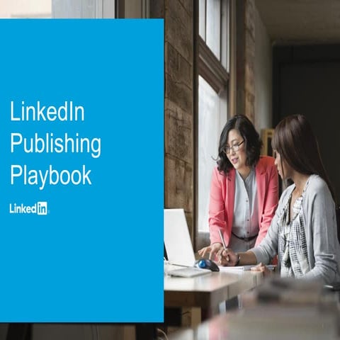 LinkedIn Publishing Playbook