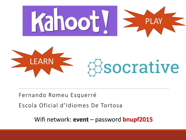 Playing and learning with Kahoot and Socrative
