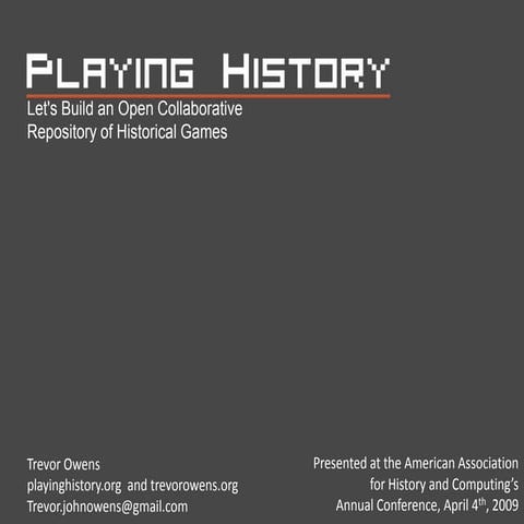Playing History: Lets Build An Open Collaborative Repository Of Historical Games