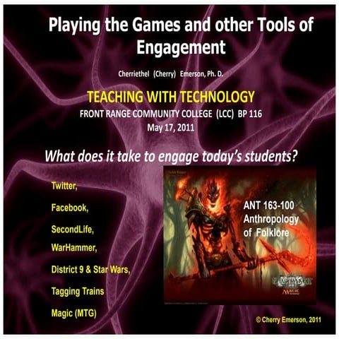 Playing the games and other tools of engagement | PPT