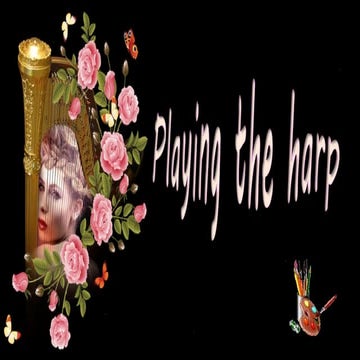 Playing The harp.