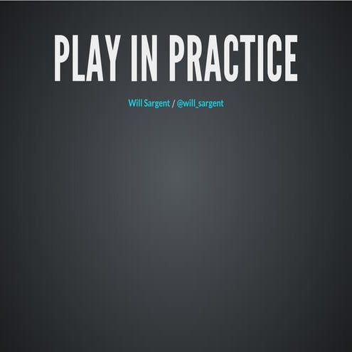 Play in practice