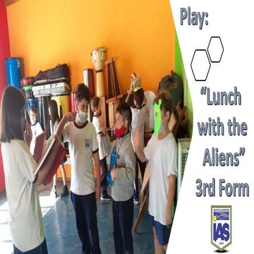 Play Lunch with the Aliens at IAS.pptx