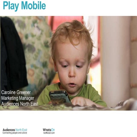 Play moblie caroline greener february 2012