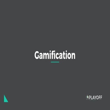 What gamification is, case studies and game design elements