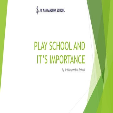 Play school and its importance