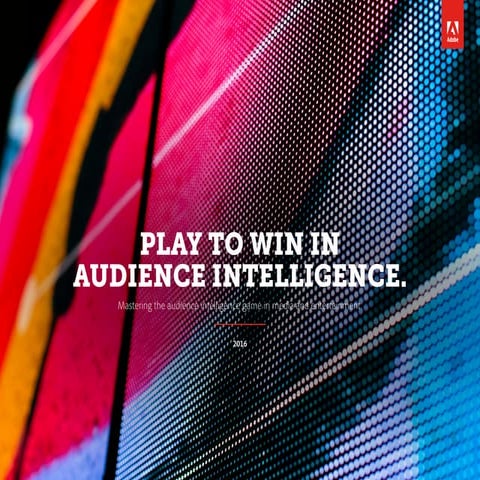 Adobe Report on Audience Intelligence 