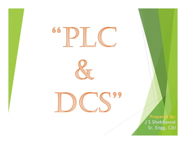 PLC, DCS and PLC vs DCS Presentation by Jitender Singh Shekhawat