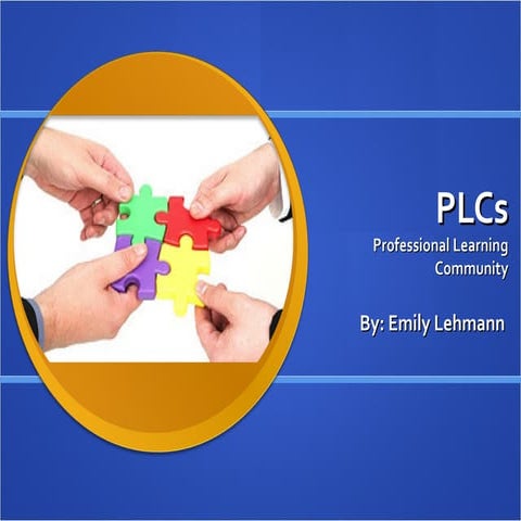 PLCs By: Emily Lehmann  