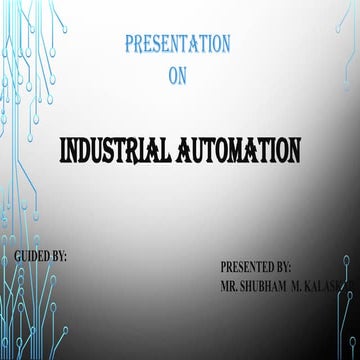 Industrial Automation(PLC & SCADA) Presentation