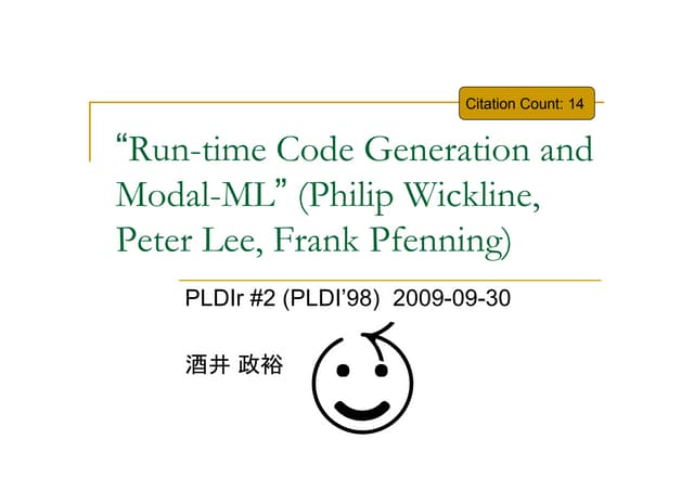 Run-time Code Generation and Modal-ML の紹介@PLDIr#2