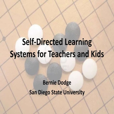 Self-Directed Learning Systems for Teachers and Kids