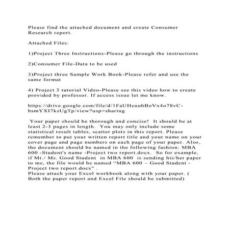 Please find the attached document and create Consumer Research repor