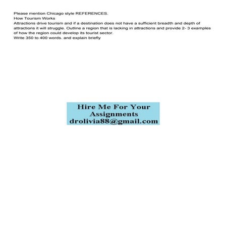 Please mention Chicago style REFERENCES How Tourism Works A.pdf