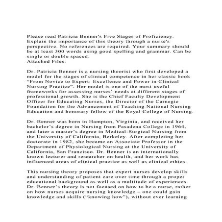 Please read Patricia Benners Five Stages of Proficiency. Explai.docx